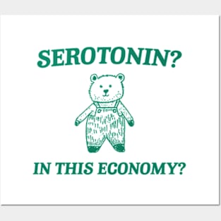 Serotonin? In this Economy? Retro Bear Cartoon, Vintage Cartoon Bear, Meme Posters and Art